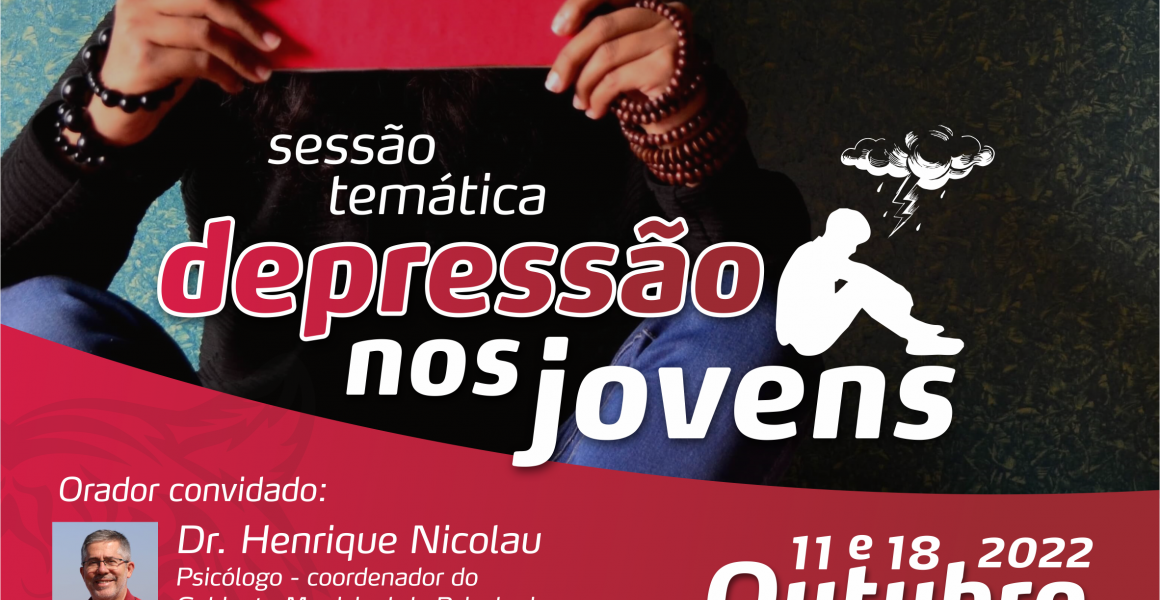 Sessão Temática: “A DEPRESSÃO NOS JOVENS”